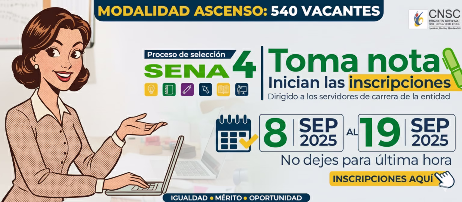 Cómo Inscribirse en la Convocatoria SENA 4 (CNSC 2669): Fechas, Requisitos y Estrategias
