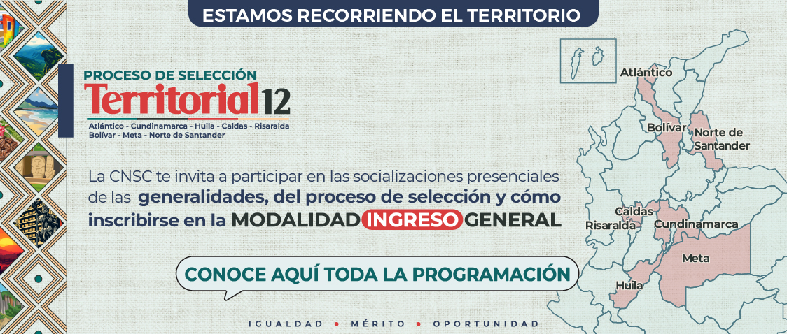 CNSC 2026: fechas, precios y preguntas frecuentes del concurso Territorial 12